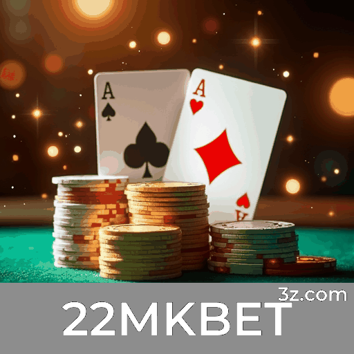 22MKBET: Seu Cassino Online e Apostas Seguras